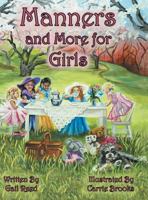 Manners and More for Girls 148083632X Book Cover