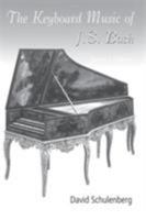 The Keyboard Music of J. S. Bach, 2nd Edition 0575055189 Book Cover