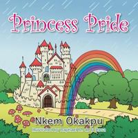 Princess Pride 1496907604 Book Cover