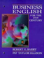 Business English for the 21st Century 0135338786 Book Cover