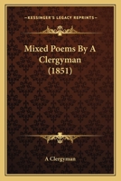Mixed Poems By A Clergyman 1120647622 Book Cover