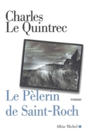 Le Pèlerin de Saint-Roch (French Edition) 2226454691 Book Cover