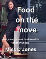 Food on the move 1919411194 Book Cover