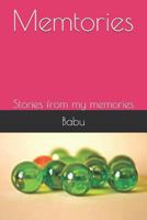 Memtories: Stories from My Memories 1798179555 Book Cover
