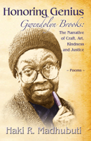 Honoring Genius: The Narrative of Craft, Art, Kindness and Justice: Poems 0883783258 Book Cover