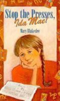 Stop the Presses, Ida Mae! 0771015372 Book Cover