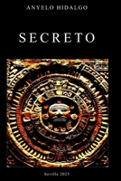 SECRETO (Spanish Edition) B0GFFRPQP2 Book Cover