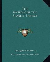 Mystery of the Scarlet Thread 1419136380 Book Cover