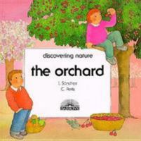 The Orchard (Discovering Nature Series) 0812047109 Book Cover