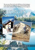 George's Story 1450249361 Book Cover