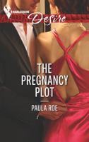 The Pregnancy Plot 0373732813 Book Cover
