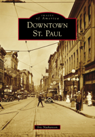 Downtown St. Paul 1467102466 Book Cover