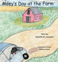Moey's Day at the Farm 1950454126 Book Cover