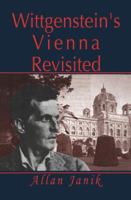 Wittgenstein's Vienna Revisited 1138517992 Book Cover