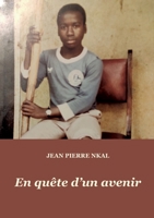 En quête d'un avenir (French Edition) 2322860433 Book Cover