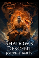 Shadow's Descent - Tides of Darkness 0985390743 Book Cover