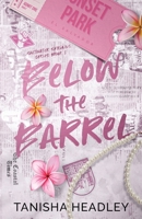 Below The Barrel: Saltwater Springs Book 2 1738171442 Book Cover