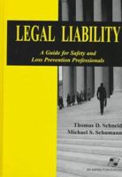 Legal Liability: A Guide for Safety and Loss Prevention Professionals 0763744883 Book Cover