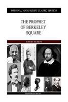 The Prophet of Berkeley Square 1983529796 Book Cover