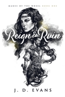 Reign & Ruin 1951607015 Book Cover