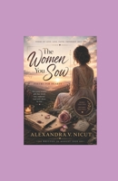 The Women You Sow: Poetry For Hearts B0HCM4VM9D Book Cover