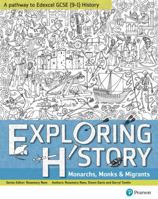 Exploring History Student Book 1: Monarchs, Monks and Migrants 129221869X Book Cover