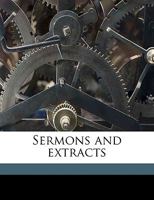 Sermons and Extracts 1371672040 Book Cover