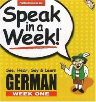 Speak in a Week German: Week One (Speak in a Week) 1591258200 Book Cover