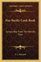 Pan-Pacific Cook Book 0548477663 Book Cover