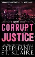 Corrupt Justice 1963685253 Book Cover