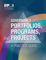 Governance of Portfolios, Programs, and Projects: A Practice Guide 1628250887 Book Cover