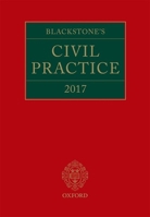 Blackstone's Civil Practice 2017 (Book and Digital Pack) 0198795513 Book Cover