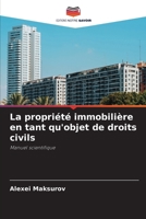 La propriété immobilière en tant qu'objet de droits civils 6205703165 Book Cover