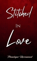 Stitched in Love: Two Women: A Doctor, A Firefighter, and Their Love Story 1763629511 Book Cover