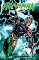 Aquaman, Volume 7: Exiled 1401264743 Book Cover
