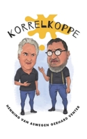 Korrelkoppe: Stoepstories: Volkstories, moordstories, liegstories … B095TQ9NLY Book Cover