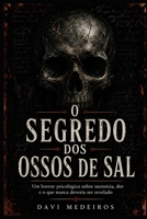 O segredo dos ossos de sal: Forjados no medo (Portuguese Edition) B0H17J9LJQ Book Cover