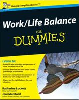 Work Life Balance For Dummies 0470713801 Book Cover