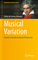 Musical Variation: Toward a Transformational Perspective 3031314506 Book Cover