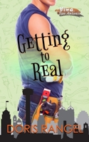 Getting to Real 1720123306 Book Cover