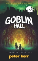 Goblin Hall 0957658699 Book Cover