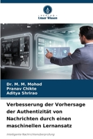 Verbesserung der Vorhersage der Authentizität von Nachrichten durch einen maschinellen Lernansatz (German Edition) 6630212460 Book Cover