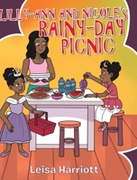 Lilly-Ann and Nicole's Rainy-Day Picnic 1098017870 Book Cover