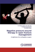 Negative pressure wound therapy in open fracture management 620050685X Book Cover
