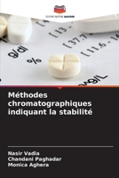 Méthodes chromatographiques indiquant la stabilité 6209112269 Book Cover