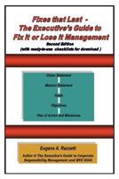 Fixes That Last - The Executive's Guide To Fix It Or Lose It Management : 1449085776 Book Cover