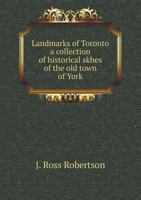 Landmarks of Toronto 5518835523 Book Cover