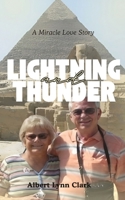 Lightning and Thunder: A Miracle Love Story B0DSCJFK1Z Book Cover