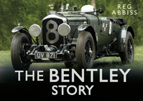 The Bentley Story 0750954620 Book Cover