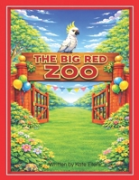 The Big Red Zoo B0GPNKMJ31 Book Cover